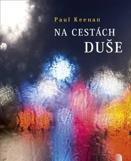 Náboženstvo Na cestách duše - Paul Keenan