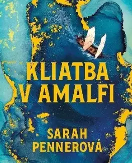 Beletria - ostatné Kliatba v Amalfi - Sarah Penner