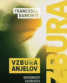 Kresťanstvo Vzbura anjelov - Francesco Bamonte