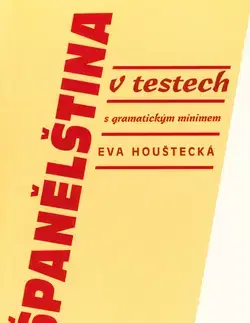 Učebnice a príručky Španělština v testech - Eva Houštecká