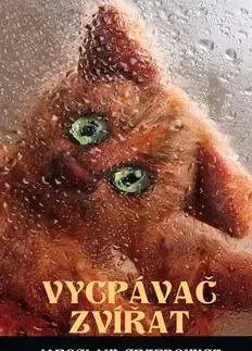 Sci-fi a fantasy Vycpávač zvířat - Jaroslaw Grzedowicz
