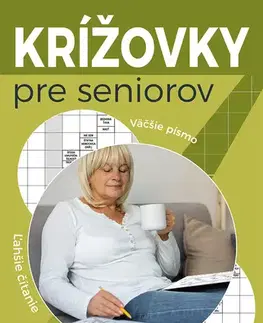 Krížovky, hádanky, hlavolamy Krížovky pre seniorov, 2. vydanie