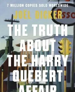 Svetová beletria The Truth About the Harry Quebert Affair - Joël Dicker