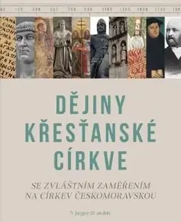 Kresťanstvo Dějiny křesťanské církve - František Šebesta