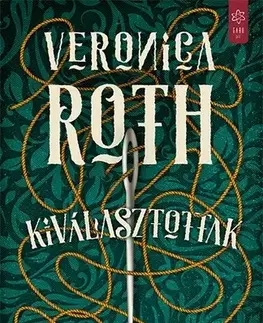 Sci-fi a fantasy Kiválasztottak - Veronica Roth,Csilla Kleinheincz