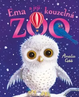 Pre deti a mládež - ostatné Ema a její kouzelná ZOO: Ospalá sovička - Amelia Cobb