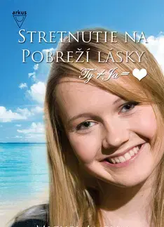 Pre dievčatá Stretnutie na Pobreží lásky - Michel Amelin