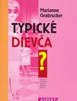 Výchova, cvičenie a hry s deťmi Typické dievča - Grabrucker Marianne