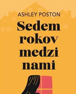 Romantická beletria Sedem rokov medzi nami - Ashley Poston
