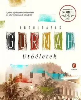 Svetová beletria Utóéletek - Abdulrazak Gurnah,Adrienn Neset