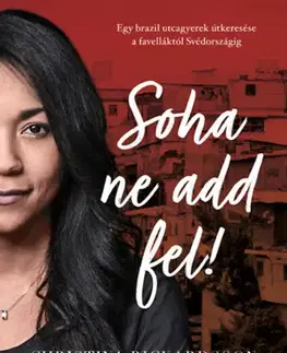 Fejtóny, rozhovory, reportáže Soha ne add fel! - Christina Rickardsson