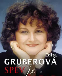 Umenie Edita Gruberová - Spev je môj dar - Markus Thiel,Zuzana Guldanová