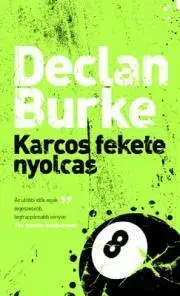 Sci-fi a fantasy Karcos fekete nyolcas - Declan Burke