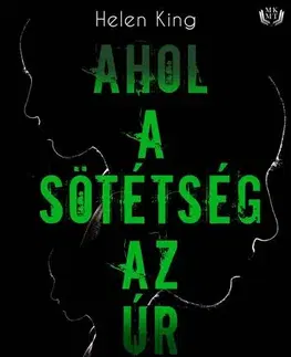 Detektívky, trilery, horory Ahol a sötétség az úr - King Helen