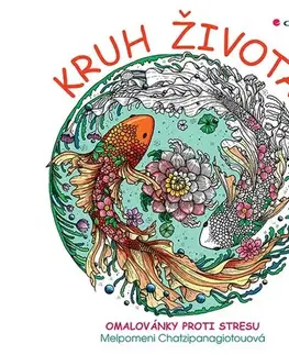 Maľovanky pre dospelých Kruh života - Melpomeni Chatzipanagiotouová