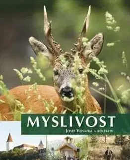 Poľovníctvo Myslivost - Kolektív autorov,Josef Vosátka