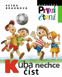 Pre deti a mládež - ostatné Kuba nechce číst - Petra Braunová
