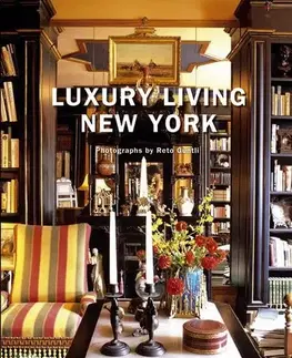 Cudzojazyčná literatúra Luxury Living New York - Reto Guntli
