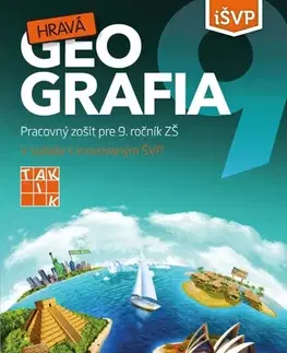 Učebnice pre ZŠ - ostatné Hravá geografia 9 PZ 3.vydanie - Kolektív autorov