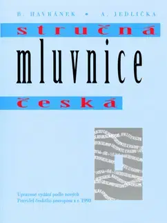 Učebnice pre SŠ - ostatné Stručná mluvnice česká - Havránek B.