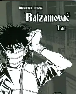 Komiksy Balzamovač 1. díl - Mitsukazu Mihara,Martina Černáková