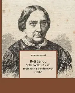 Sociológia, etnológia Býti ženou - Jitka Kohoutová