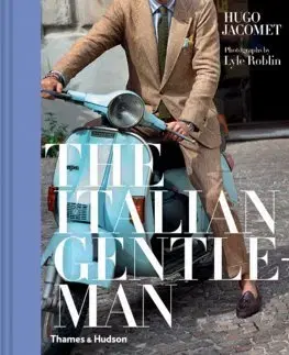 Dizajn, úžitkové umenie, móda The Italian Gentleman - Hugo Jacomet