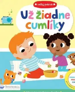 Leporelá, krabičky, puzzle knihy Veľký pokrok: Už žiadne cumlíky - Marion Cocklico