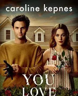 Svetová beletria You Love Me - Kepnes Caroline