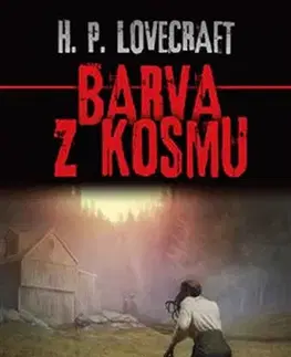Detektívky, trilery, horory Barva z kosmu - Howard Phillips Lovecraft