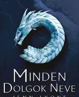 Sci-fi a fantasy Minden Dolgok Neve - Jenn Lyons
