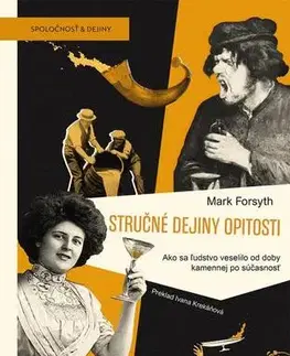 História Stručné dejiny opitosti - Mark Forsyth