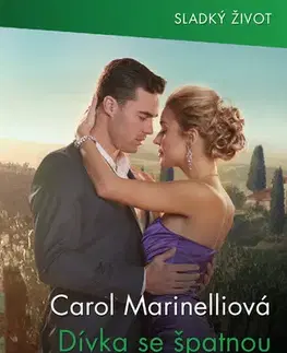 Romantická beletria Dívka se špatnou pověstí - Carol Marinelli
