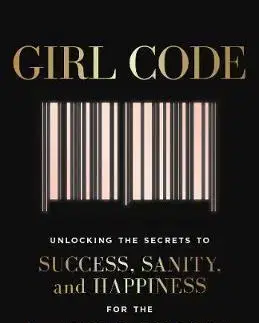Rozvoj osobnosti Girl Code - Cara Alwill Leyba