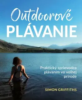 Beh, bicyklovanie, plávanie Outdoorové plávanie - Simon Griffiths,Róbert Hrebíček