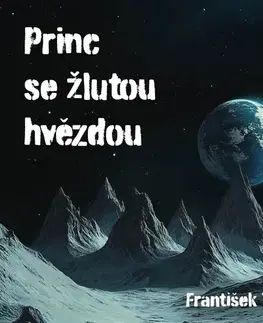 Biografie - ostatné Tympanum Princ se žlutou hvězdou