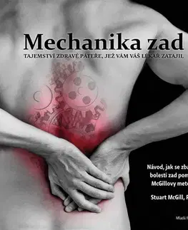 Zdravie, životný štýl - ostatné Mechanika zad, 3. vydání - Stuart McGill,Denisa Štrbová