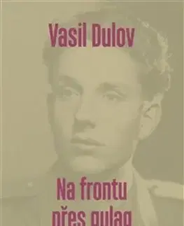 Biografie - ostatné Vasil Dulov - Jindřich Fiala