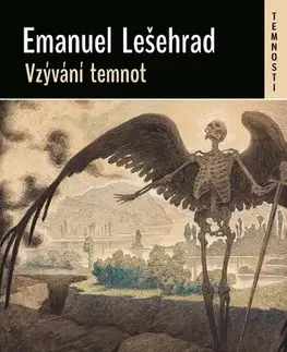 Sci-fi a fantasy Vzývání temnot - Emanuel Lešehrad