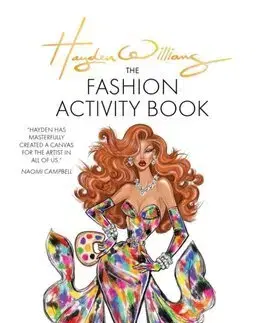 Dizajn, úžitkové umenie, móda Hayden Williams: The Fashion Activity Book - Hayden Williams
