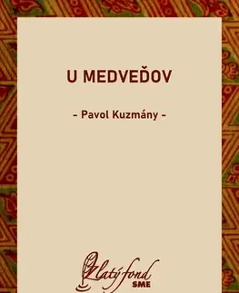 Romantická beletria U Medveďov - Pavol Kuzmány