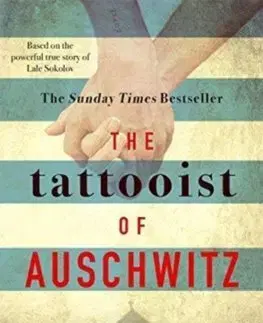 Skutočné príbehy The Tattooist of Auschwitz - Heather Morris