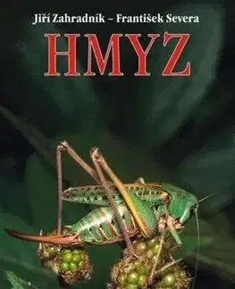 Biológia, fauna a flóra Hmyz - Jiří Zahradnik,František Severa