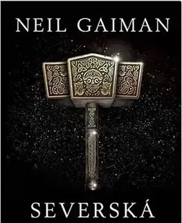Mytológia Severská mytologie - Neil Gaiman