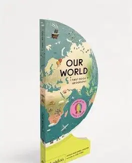 V cudzom jazyku Our World - A First Book of Geography - Sue Lowell Gallion