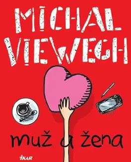 Česká beletria Muž a žena - Michal Viewegh