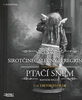 Fantasy, upíri OneHotBook a Jota Sirotčinec slečny Peregrinové: Ptačí sněm