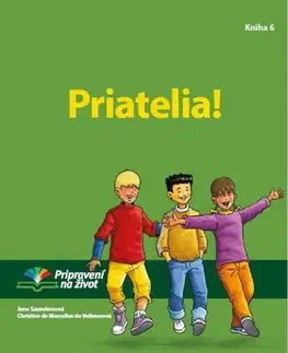 Učebnice pre ZŠ - ostatné Priatelia! - June Saunders,Christine de Marcellus de Vollmer