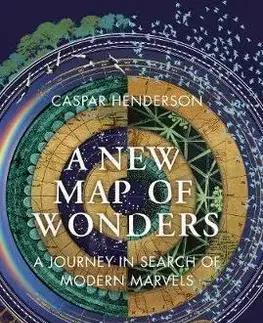 Cudzojazyčná literatúra A New Map of Wonders - Caspar Henderson