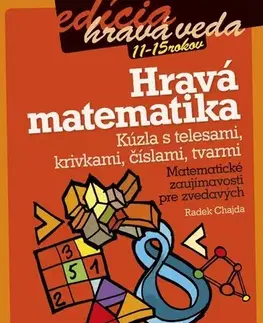 Pre deti a mládež Hravá matematika - Radek Chajda